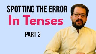 Spotting Error | Spotting The Errors in Tenses | Error Spotting| error detection|Part 3