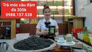 Cận cảnh trà móc câu đặc biệt 300k