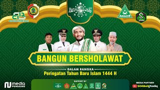 HABIB AHMAD AL HADDAR - AL MUSTHOFA GANG DOLLY - BANGUN BERSHOLAWAT - 29 JULI 2022 - PART 2