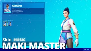 Fortnite 'MAKI MASTER' Original Music Theme Background (Skin Music | Soundtrack)