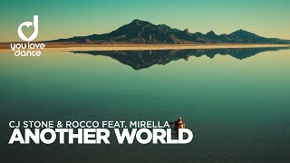 CJ Stone & Rocco feat. Mirella – Another World