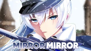 Nightcore - Mirror Mirror Lirik & Terjemahan Indonesia