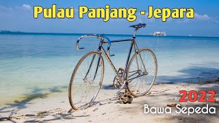 Berlayar Bawa Sepeda | Pantai Kartini — Pulau Panjang Jepara