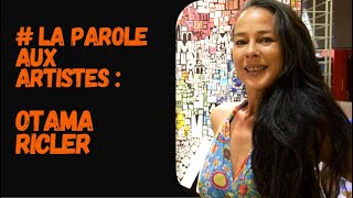 #La parole aux artistes Interview de Otama Ricler