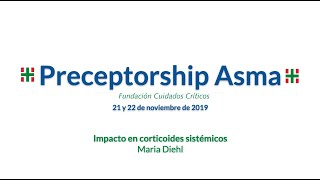 Impacto de los corticoides sistémicos // Preceptorship Asma