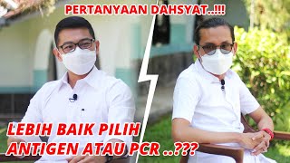 Mana lebih baik, Antigen atau PCR? Podcast Panti Rapih - dr Yoanito & dr Jodi Visnu