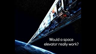 SPACE ELEVATOR - #Documentary