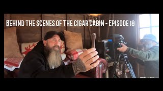 ***BEHIND THE SCENES *** Season 01 EP 18 Featuring Rocky Patel Sun Grown Maduro Toro