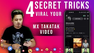 Top 4 Secret Tricks To Viral Your Mx TakaTak video | Get More Views On Mx TakaTak video