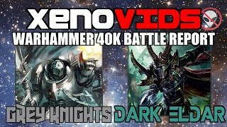 Warhammer 40k Battle Report Grey Knights Vs Dark Eldar