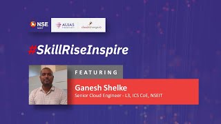 #SkillRiseInspire | An L&D Campaign | Featuring Ganesh Shelke