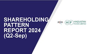 Hindustan Foods Shareholding Pattern | Q2-Sep Report 2024 | Shareholders Latest Updates