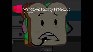 Windows Facility Freakout History