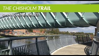 Chisholm Trail, Cambridge: opening of the new jetty