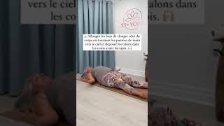 La posture du Shavasana avec ouverture du coeur pour libérer les émotions négatives ✨