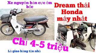 xe máy cũ / xe Dream thái honda máy nhật nguyên bản chỉ 4triệu là giao xe tận nhà