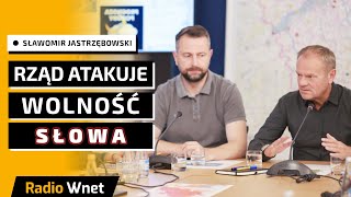 Jastrzębowski: Rząd chce zastraszyć naród, próbując uciszyć krytyków. Jednak to się nie uda