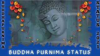 Gautam Buddha Whatsapp Status | Buddha Poornima Special Status | Lord Budhha Status 2022