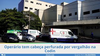 Operário tem cabeça perfurada por vergalhão na Codin