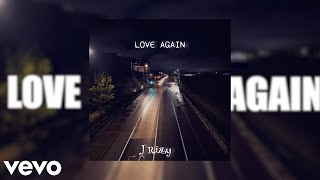 J Rizzy - Love Again (Had To Leave) Ft. Ellen Quilty (Official Lyrics Video)