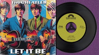 The Cheatles: Let It Be