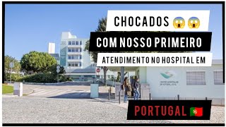 HOSPITAL EM PORTUGAL 🇵🇹 CHOCADOS 😱😱 COM NOSSO  ATENDIMENTO