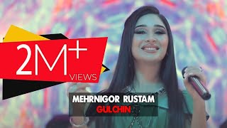 Mehrnigor Rustam - Gulchin (Taronai Nav 2021) | Мехрнигор Рустам - Гулчин (2021)