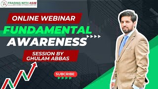 Uncover the Secrets: Fundamental Awareness Session By Ghulam Abbas Shb & Muhammad Asim