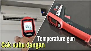 Mengenal alat temperature gun untuk cek suhu Ac dan air panas