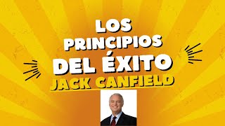 Los Principios del Éxito  Audiolibro  - Jack Canfield