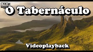 O Tabernáculo - Playback com legenda - Voz da Verdade