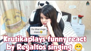 Krutika Plays funny 😂 recent by Regaltos singing 🎶 song || Funny reaction all teammates || bgmi