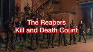 The Reapers Kill and Death Count (The Walking Dead)