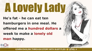 Learn English through story level 4 A Lovely Lady | EnOn - Learn English Online