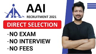 AAI Recruitment 2021 | NO Exam | NO Interview | NO FEE | Apprenticeship 2021