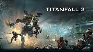 Игрофильм Titanfall 2 на Русском Без комментариев