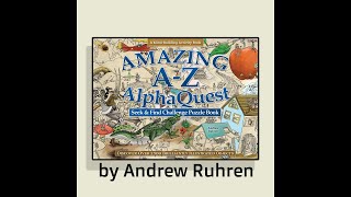 The History of the Amazing A-Z AlphaQuest Puzzle Book Concept - by Andrew Ruhren