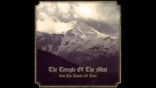 The Temple Of The Mist - The Past And Storms [Into The Tombs of Time] 2015