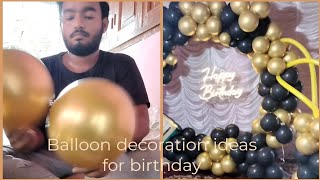 easy balloon decoration ideas for birthday|Decoration ideas