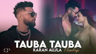 Karan Aujla Mashup | TAUBA TAUBA | Vicky Kaushal | Punjabi Mashup 2024