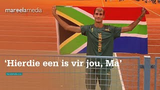 ‘Hierdie een is vir jou, Ma’