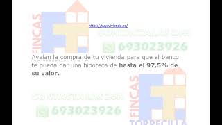 Avalan compra de vivienda para que el banco te pueda dar una hipoteca de hasta el 97,5% de su valor.