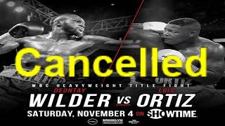 LUIS ORTIZ VS DEONTAY WILDER CANCELLED DUE TO ORTIZ FAILED DRUG TEST