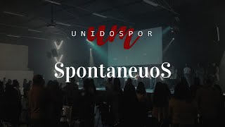 SpontaneouS (Groove) - Unidos Por Um