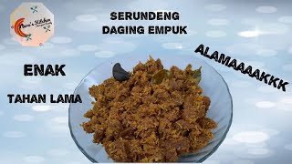 Serundeng Daging Empuk || Serundeng Enak || Alamaaakk