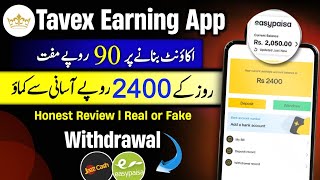 New Earning App Today || Tavex Earning App Review || Easypaisa/Jazzcash Withdraw