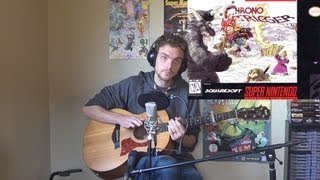 Chrono Trigger - Peaceful Days (cover w/ lyrics)