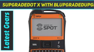 Spot X with Bluetooth 2 Way Satellite - Short Review