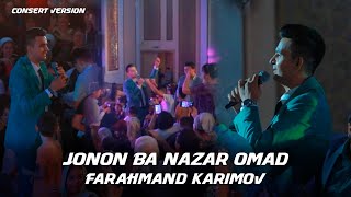 Фарахманд Каримов - Чонон ба назар омад / Farahmand Karimov - Jonon ba nazar omad (consert, 2024)