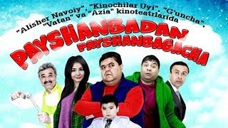 Payshanbadan payshanbagacha (o'zbek film) | Пайшанбадан пайшанбагача (узбекфильм) #UydaQoling